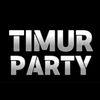 TIMUR PARTY