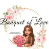 Bouquet of Love