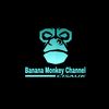 Banana Monkey Channel