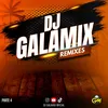 DJ_GALAMIX_ OFICIAL