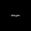 nine_pm1