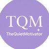the_quite_motivetor