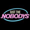 JustTheNobodys