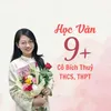 Học Văn 9+ Cô Bích Thủy