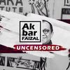 Akbar Faizal Uncensored
