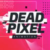 deadpixelanimation