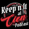keepn_it_al_cien_podcast