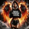 xxmisstoxicxx