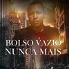 bolsovazionuncamais
