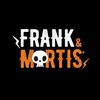 Frank & Mortis