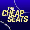 The Cheap Seats