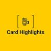Card Highlights