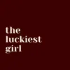 theluckiestgirl12_