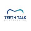Teeth talk dental clinic