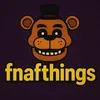 fnafthings