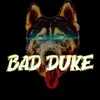 badduke