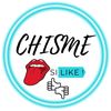 Chisme Si Like 👍🏻