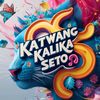 Katwang Kalika Seto