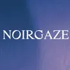noirgaze