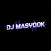 DJ MASYOOK