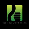 Tip Top Gardening