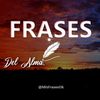 F R AS E S DEL ALMA