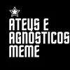 ateuseagnosticosmeme