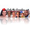 Only The Crowders