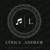 Lyrics_Andrew🃏