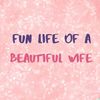 funlifeofabeautifulwife