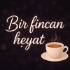 bir_fincan_heyat_af_e