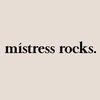 mistress.rocks