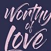 worthyoflove1210