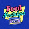 FeedNostalgia