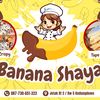 bananashayakudus