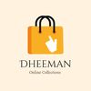 Dheeman Online Collection