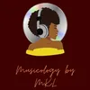 Musicology By MKL