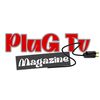 Plug Tv Magazine
