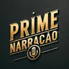 Prime Narração