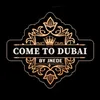 come_to_dubai_lux