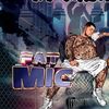 Fat Mic