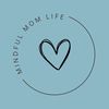 mindfulmomlifee