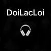 doilacloi1710