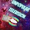 unpopulartelevision