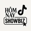 Hôm Nay showbiz