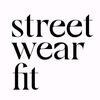 streetwearfit