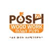 ፖሽ የእንጨት ስራዎች / Posh Wood Work