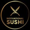 Motivational Sushi