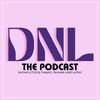 DNL The Podcast