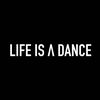Life is a dance